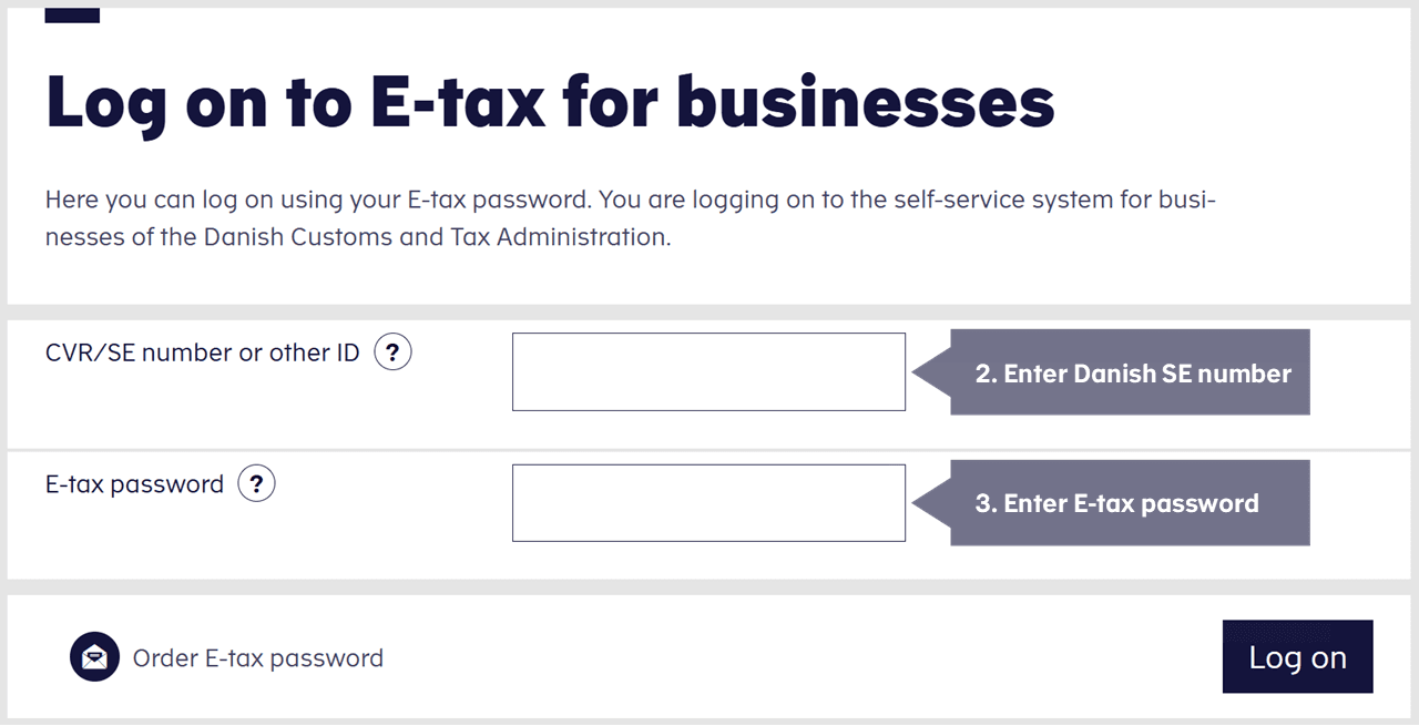 Enter Danish SE number and E-tax password